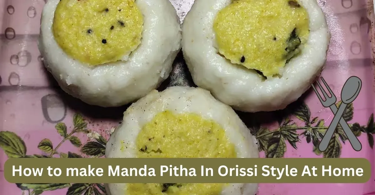 How to make Manda Pitha In Orissi Style At Home