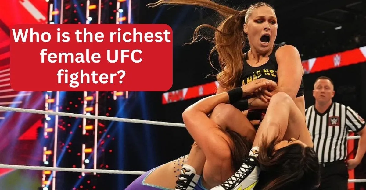 Richest female UFC fighter