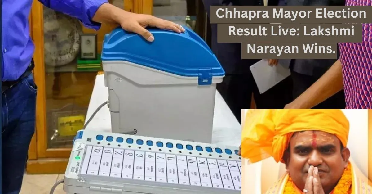 Chhapra Mayor Election Result Live
