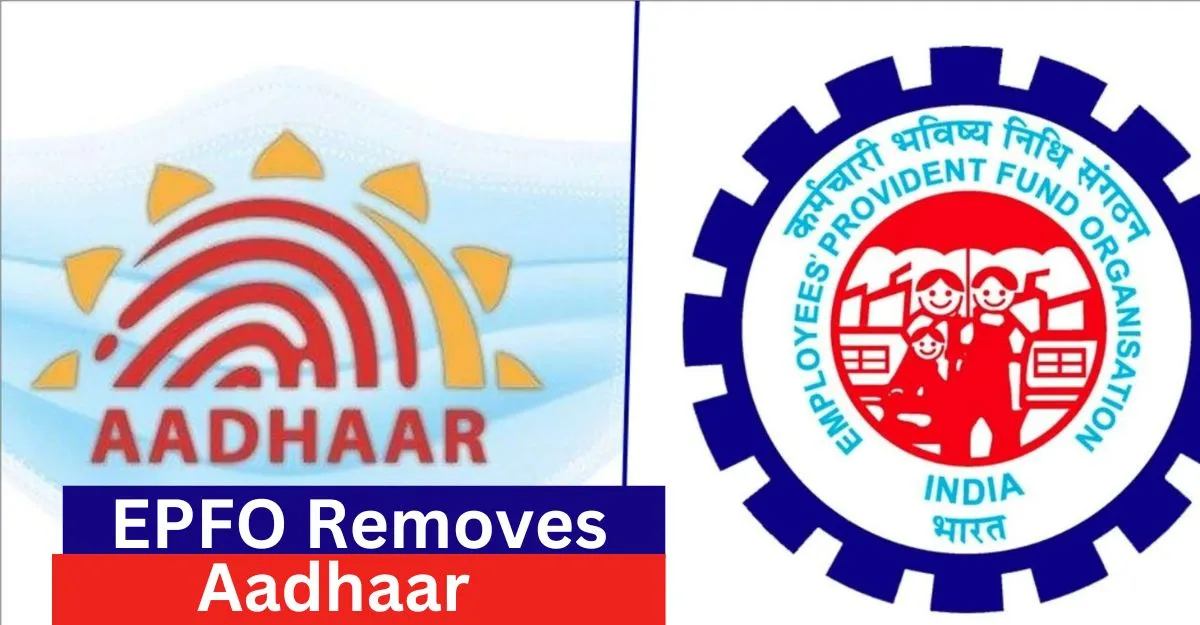 EPFO Removes Aadhaar: