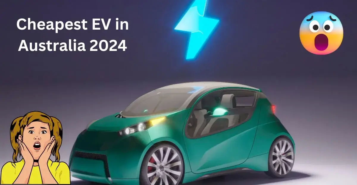 Cheapest EV in Australia 2024