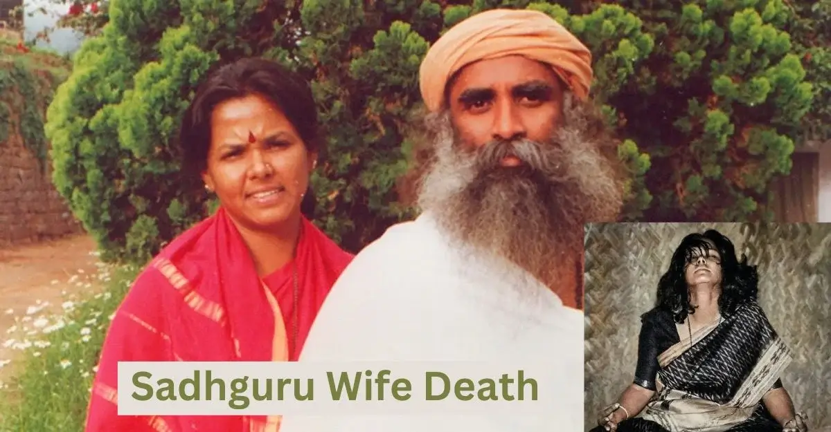 Sadhguru Wife Death